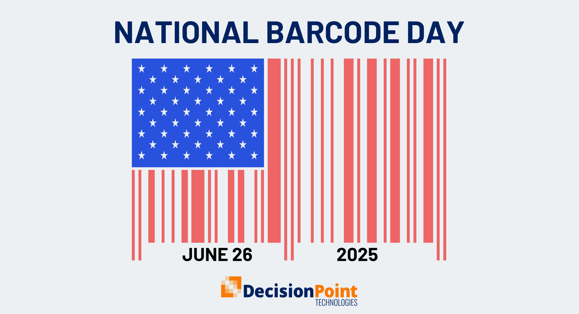 The words National Barcode Day, over a stylized "American Flag" shaped barcode over the words June 26 2025.